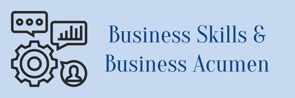 Business Skills & Business Acumen